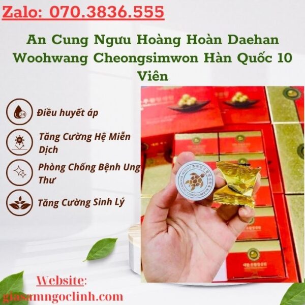 An Cung Ngưu Hoàng Hoàn Daehan Woohwang Cheongsimwon Hàn Quốc 10 Viên