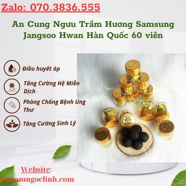 An Cung Ngưu Trầm Hương Samsung Jangsoo Hwan Hàn Quốc 60 viên