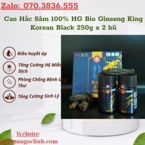 Cao Hac Sam 100 HG Bio Ginseng King Korean Black 250g x 2 hu 1