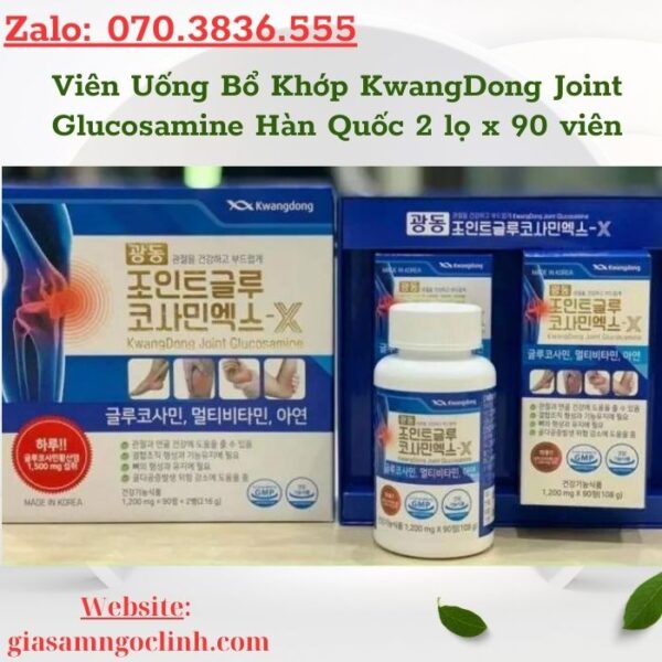 Viên Uống Bổ Khớp KwangDong Joint Glucosamine Hàn Quốc 2 lọ x 90 viên